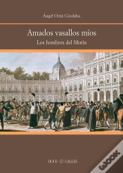 Capa do artigo Amados Vasallos Míos. Los Hombres Del Motín De Aranjuez