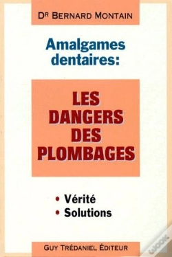 Capa do artigo Amalgames Dentaires ; Les Dangers Des Plombages