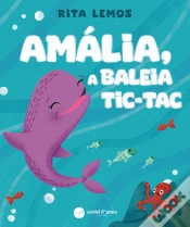 Capa do artigo Amália, a Baleia Tic-Tac