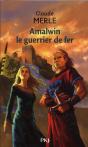 Amalwin - Le Guerrier De Fer - Preview