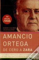 Amancio Ortega, De Cero A Zara