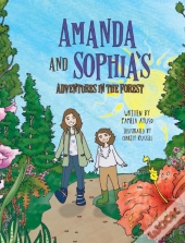 Amanda And Sophia'S Adventures In The Fo