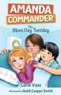 Amanda Commander: The Blues-Day Tuesday - Preview