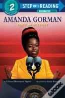 Amanda Gorman: Poet And Activist