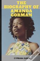 Amanda Gorman'S Biography
