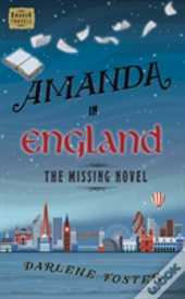 Amanda In England: The Missing Novel