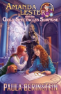 Amanda Lester And The Gold Spectacles Surprise - Preview