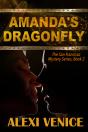 Amanda'S Dragonfly, The San Francisco Mystery Series, Book 2 - Preview