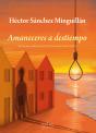 Amaneceres A Destiempo - Preview