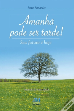Capa do artigo Amanhã Pode Ser Tarde