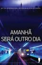 Amanhã Será Outro Dia - Preview