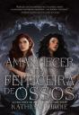 Amanhecer Da Feiticeira De Ossos - Preview