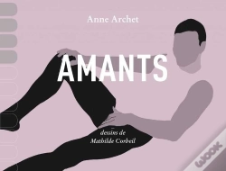 Capa do artigo Amants : Catalogue Déraisonné De Mes Coïts En Sept Cent Quarante Et Une Pénétrations