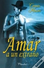 Amar A Un Extraño  