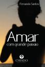 Amar Com Grande Paixão - Preview