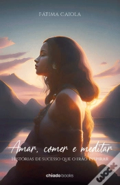 Capa do artigo Amar, comer e meditar