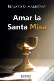 Capa do artigo Amar La Santa Misa