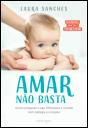 Amar Não Basta - Preview
