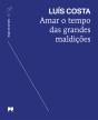 Amar o tempo das grandes maldições - Preview