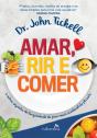 Amar, Rir E Comer - Preview
