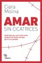 Amar Sin Cicatrices - Preview