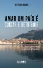 Amar um País É Cuidar e Retribuir - Preview