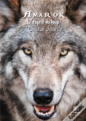 Amarok, L'Esprit Du Loup