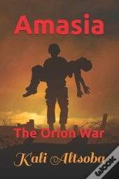 Amasia: The Orion War