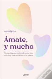 Ámate, Y Mucho