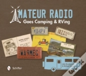 Amateur Radio Goes Camping & Rving