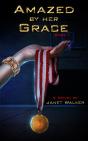 Amazed By Her Grace, Book I - Preview