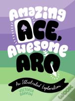 Amazing Ace, Awesome Aro