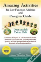 Amazing Activities For Low Function Abilities