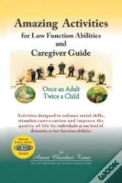 Capa do artigo Amazing Activities For Low Function Abilities And Caregiver Guide