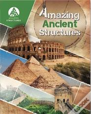 Amazing Ancient Structures