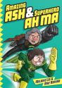 Amazing Ash & Superhero Ah Ma Book 1 - Preview