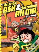 Amazing Ash & Superhero Ah Ma Book 3
