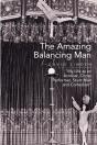 Amazing Balancing Man - Preview
