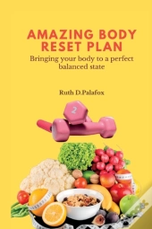 Amazing Body Reset Plan
