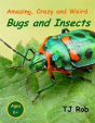 Amazing, Crazy And Weird Bugs And Insects - Preview