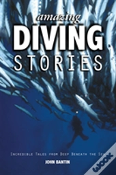 Amazing Diving Stories