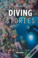 Amazing Diving Stories