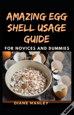 Capa do artigo Amazing Egg Shell Usage Guide For Novices And Dummies