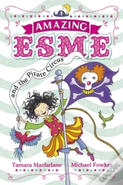 Capa do artigo Amazing Esme And The Pirate Circus