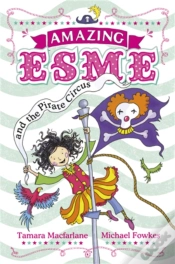Capa do artigo Amazing Esme And The Pirate Circus