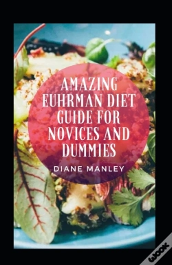 Capa do artigo Amazing Euhrman Diet Guide For Novices And Dummies