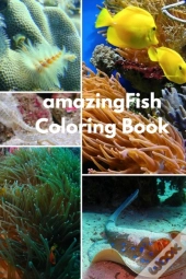 Amazing Fish Coloring Book