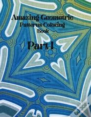 Amazing Geometric Patterns Coloring Book