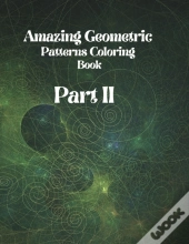 Amazing Geometric Patterns Coloring Book