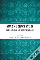 Amazing Grace At 250